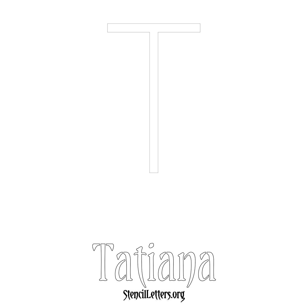 Tatiana printable name initial stencil in Simple Elegant Lettering