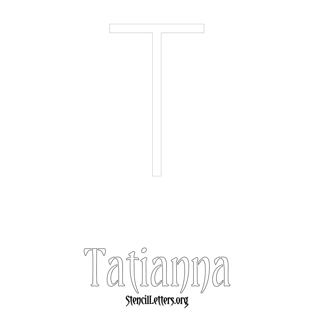 Tatianna printable name initial stencil in Simple Elegant Lettering