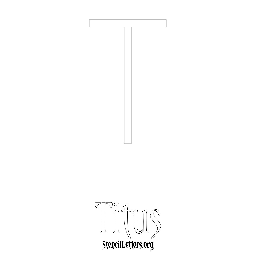 Titus printable name initial stencil in Simple Elegant Lettering
