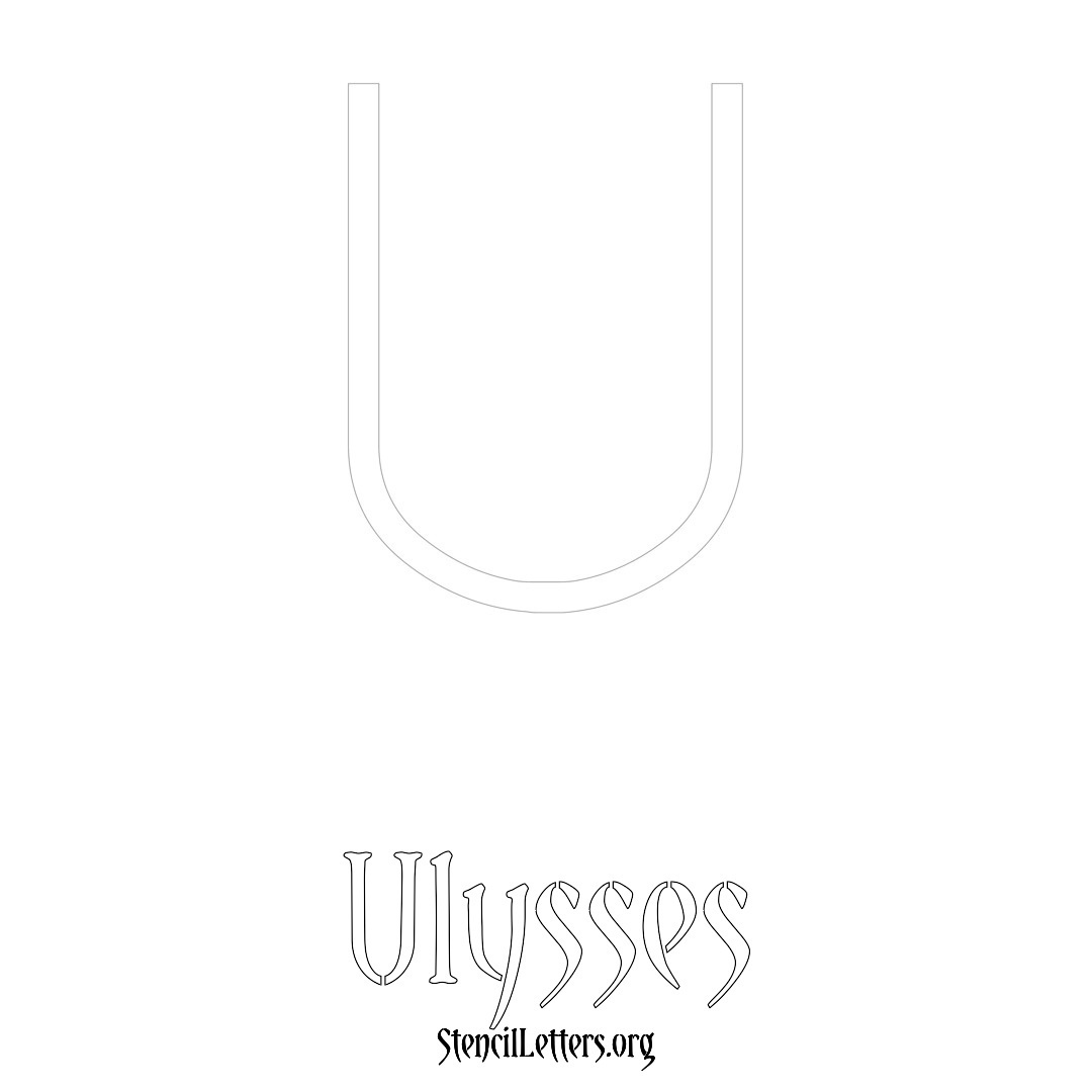 Ulysses printable name initial stencil in Simple Elegant Lettering