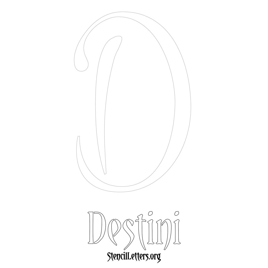 Destini printable name initial stencil in Vintage Brush Lettering