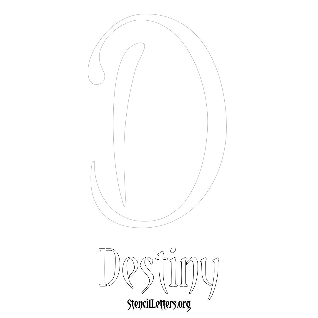 Destiny printable name initial stencil in Vintage Brush Lettering