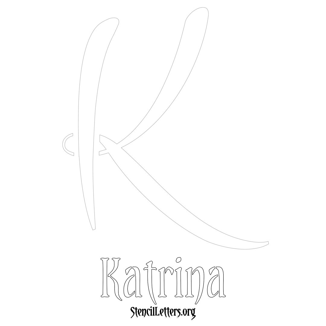 Katrina printable name initial stencil in Vintage Brush Lettering