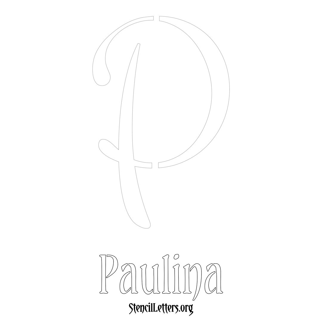 Paulina printable name initial stencil in Vintage Brush Lettering
