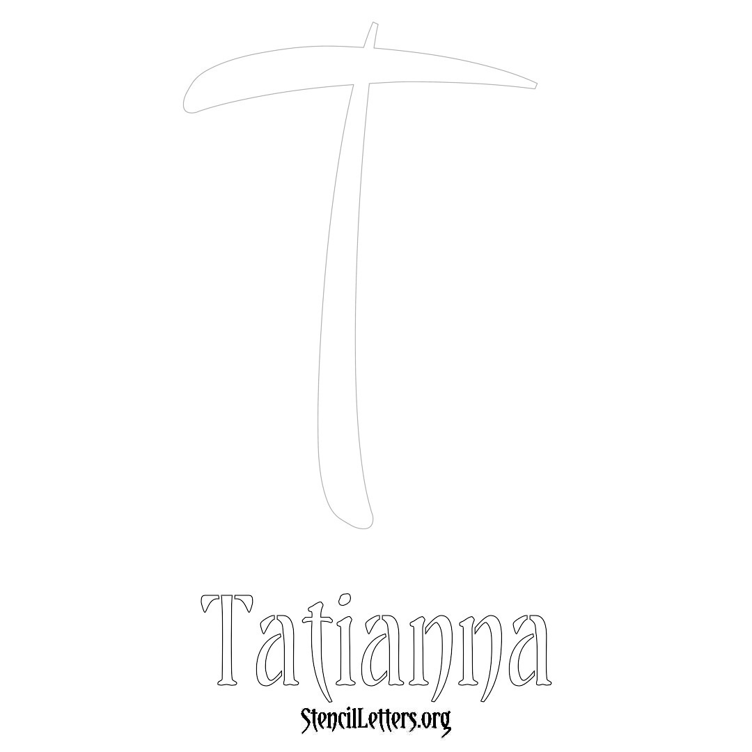 Tatianna printable name initial stencil in Vintage Brush Lettering