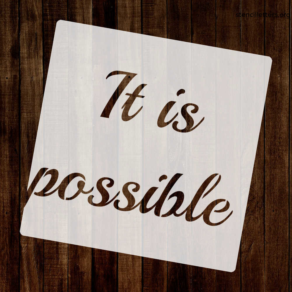 it-is-possible-quote-stencil.jpg
