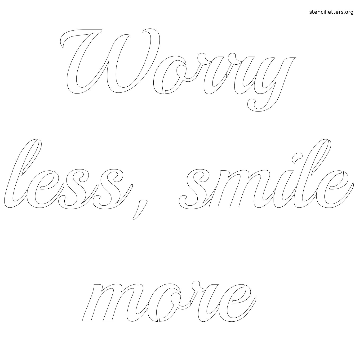 worry-less-smile-more-quote-stencil-outline.jpg